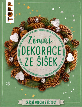 TOPP Zimn� dekorace ze �i�ek
