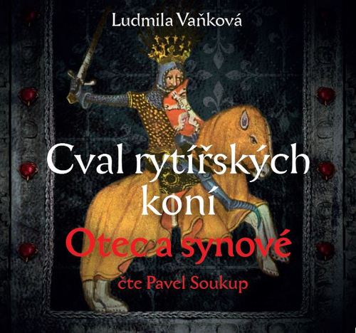 CD Cval ryt��sk�ch kon� Otec a synov�