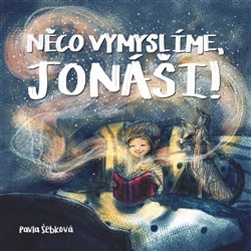 N�co vymysl�me, Jon�i!