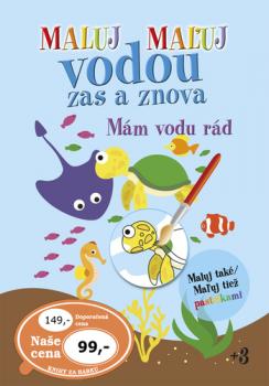 Maluj Ma�uj vodou zas a znova M�m vodu