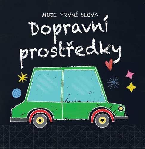 Moje prvn� slova Dopravn� prost�edky