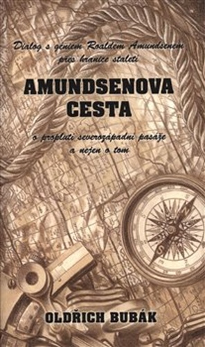 Amundsenova cesta BUB�K