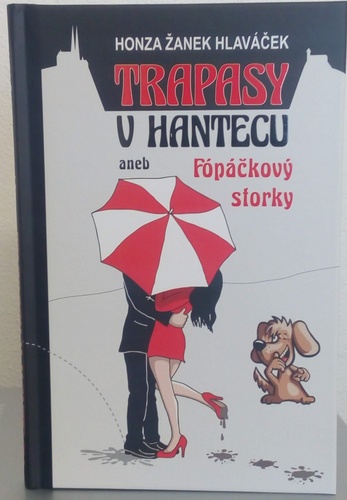 Trapasy u hantecu aneb F�pa�kov� storky