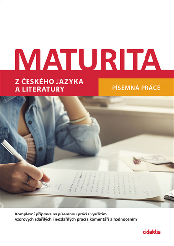 Maturita z �J a literatury P�semn� pr�ce