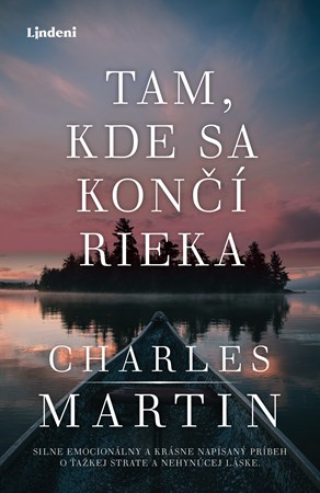 Tam, kde sa kon�� rieka