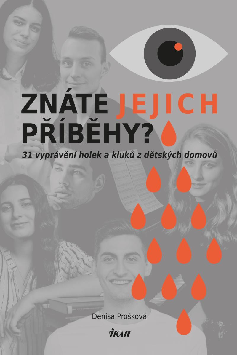 Zn�te jejich p��b�hy? 31 p��b�h� holek a kluk� z d�tsk�ch domov�