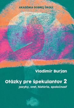 Ot�zky pre �pekulantov 2