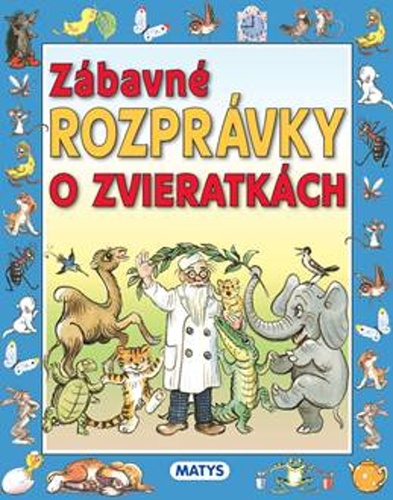 Z�bavn� rozpr�vky o zvieratk�ch