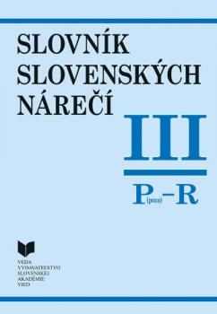Slovn�k slovensk�ch n�re�� III Poza - R