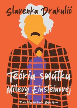 Te�ria sm�tku Milevy Einsteinovej
