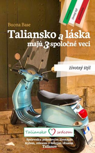 Taliansko a l�ska maj� 3 spolo�n� veci