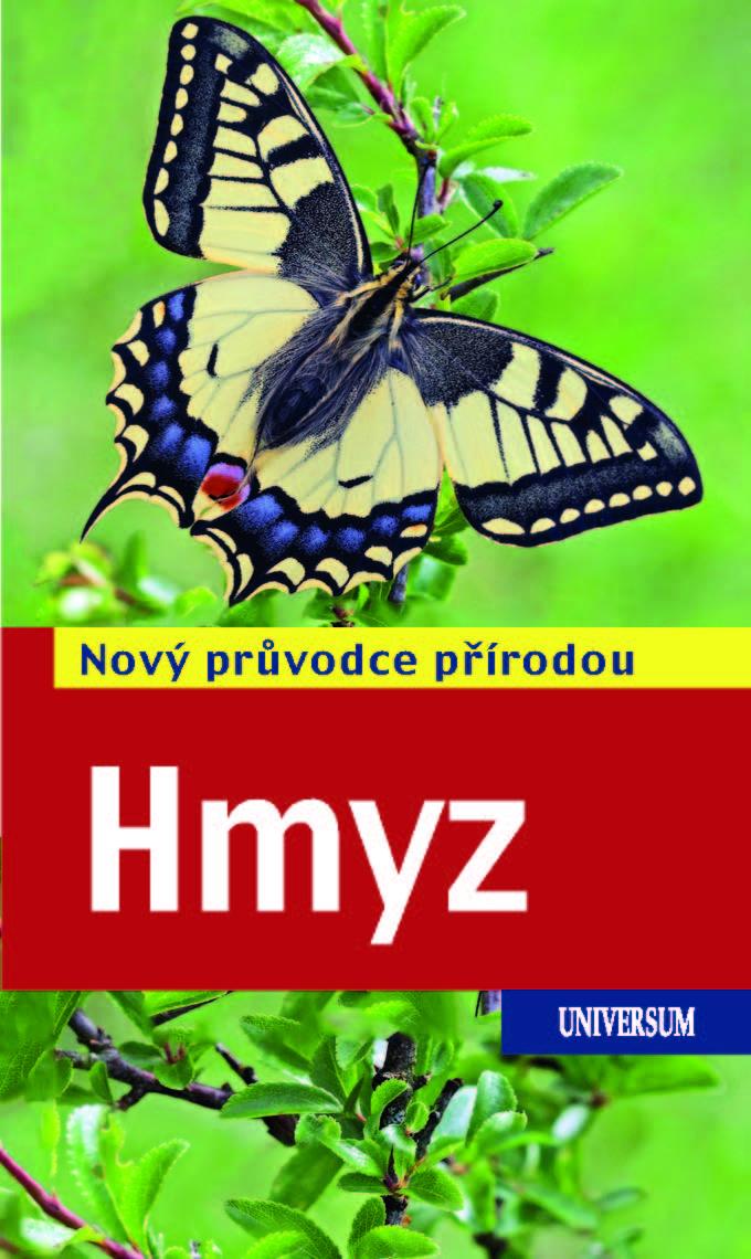 Hmyz - Nov� pr�vodce p��rodou