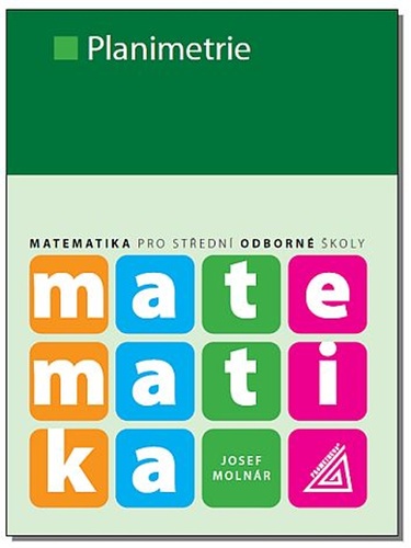 Planimetrie Matematika pro SO� 2v.