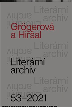 Gr�gerov� a Hir�al. Ke 100. v�ro�� narozen�