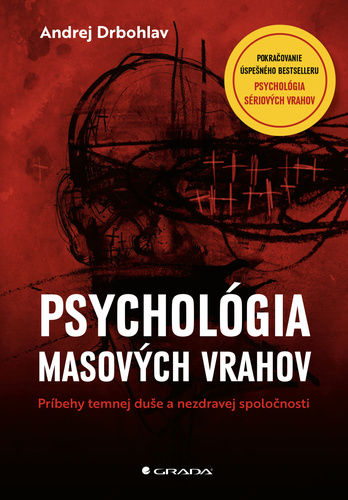 Psychol�gia masov�ch vrahov