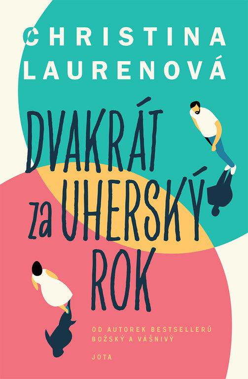 Dvakr�t za uhersk� rok