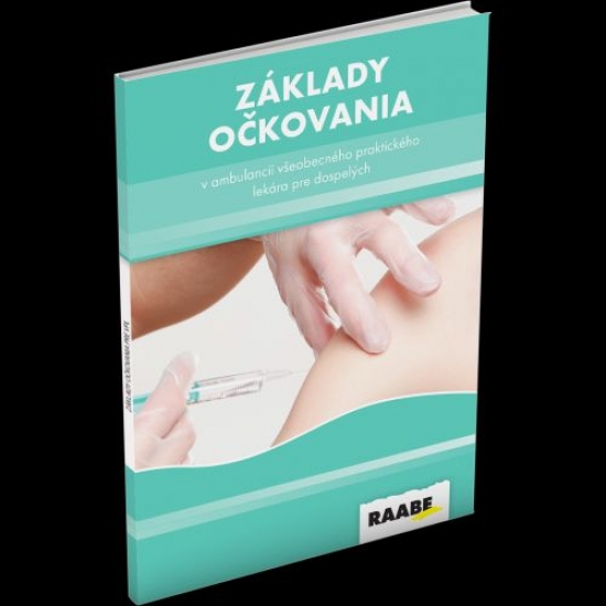 Z�klady o�kovania v ambulancii v�eobecn�ho lek�ra