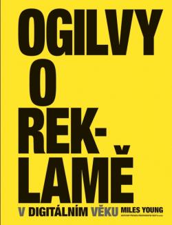 Ogilvy o reklam� v digit�ln�m v�ku