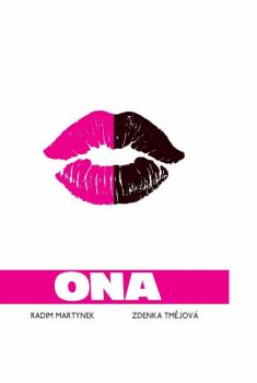 Ona (aneb na velikosti z�le��)
