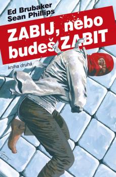 Zabij, nebo bude� zabit 2