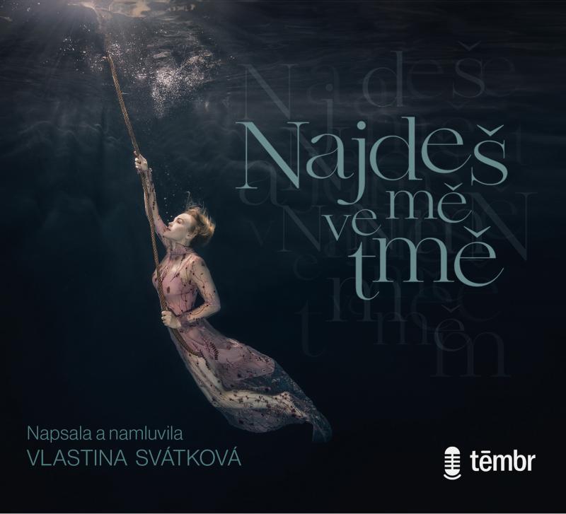 Najde� m� ve tm� - audioknihovna