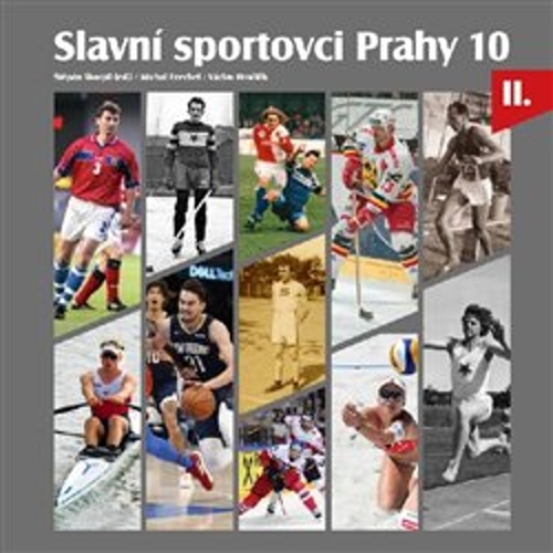Slavn� sportovci Prahy 10 FOIBOS