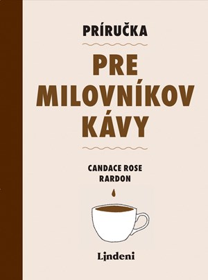 Pr�ru�ka pre milovn�kov k�vy