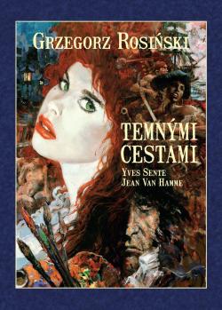Temn�mi cestami (pevn� v�zba)