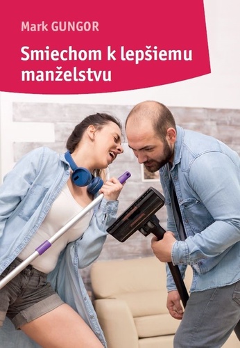 Smiechom k lep�iemu man�elstvu
