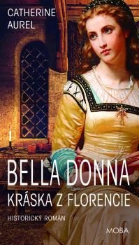 Bella Dona - Kr�ska z Florencie