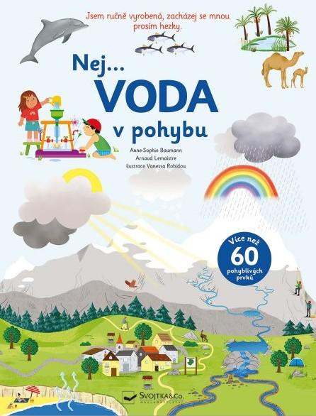 Nej... Voda v pohybu SVOJTKA