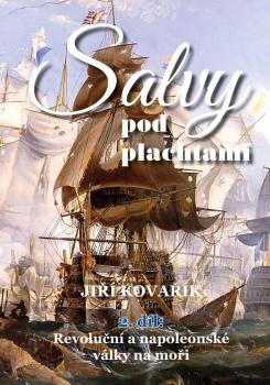 Salvy pod plachtami 2. d�l