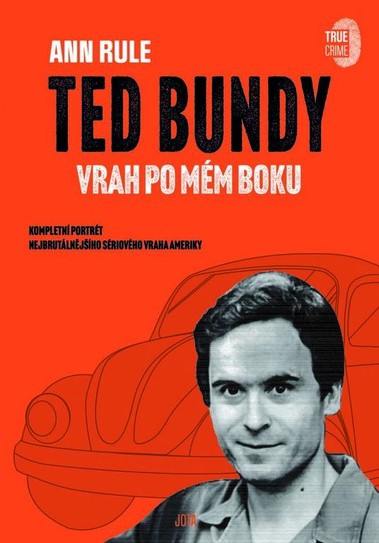 Ted Bundy, vrah po m�m boku