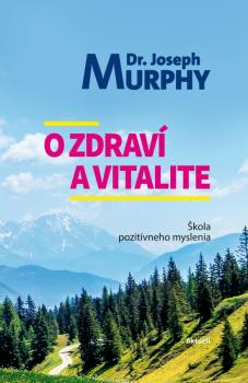 O zdrav� a vitalite