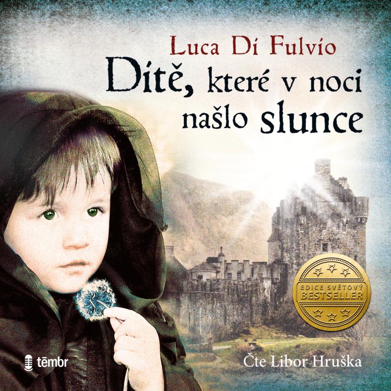 D�t�, kter� v noci na�lo slunce - audioknihovna