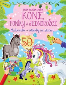 Moja hracia kni�ka - Kone, pon�ky a jedn