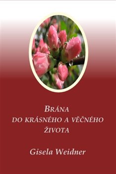 Br�na do kr�sn�ho a v��n�ho �ivota