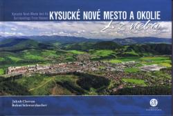 Kysuck� Nov� Mesto a okolie z neba