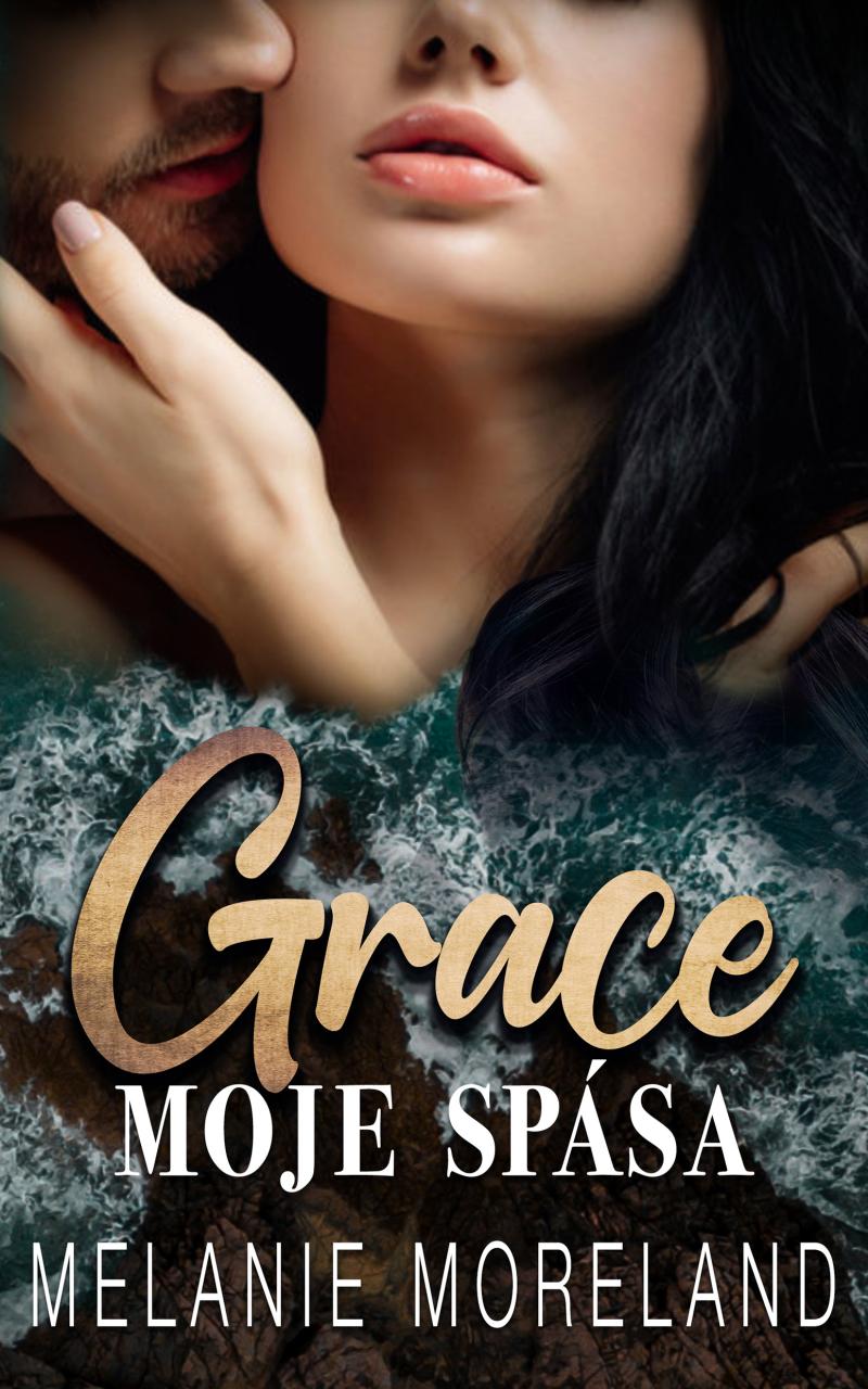 Grace, moje sp�sa