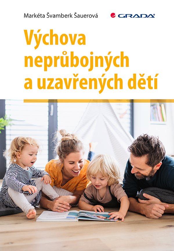 V�chova nepr�bojn�ch a uzav�en�ch d�t�