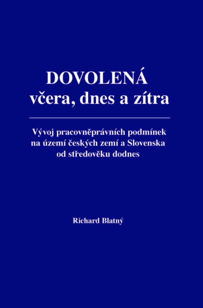Dovolen� v�era, dnes a z�tra