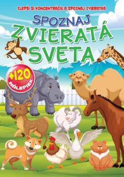 Spoznaj zvierat� sveta + 120 n�lepiek