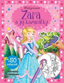 Mal� princezn� � Zara a jej kamar�tky