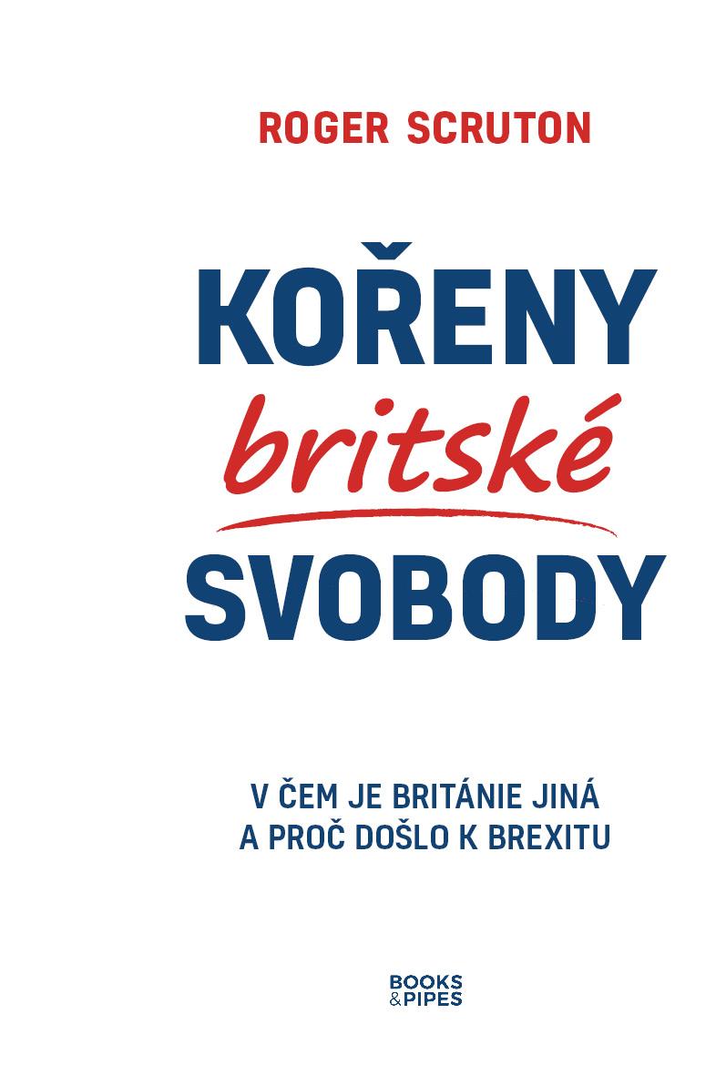 Ko�eny britsk� svobody
