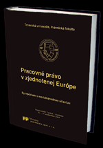 Pracovn� pr�vo v zjednotenej Eur�pe