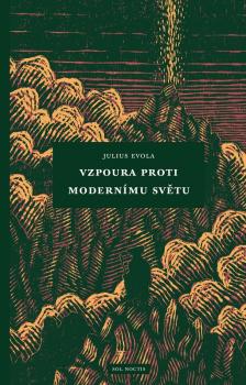 Vzpoura proti modern�mu sv�tu 2v.