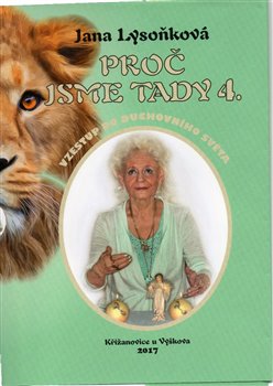Pro� jsme tady 4.