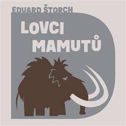 CD Lovci mamut� TYMPANUM