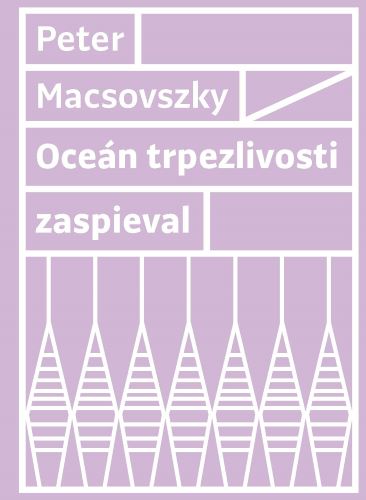 Oce�n trpezlivosti zaspieval