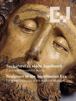 Socha�stv� za vl�dy Jagellonc� Sculpture in the Jagellonian Era
